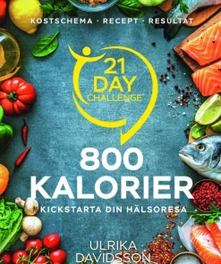 21 day challenge : 800 kalorier