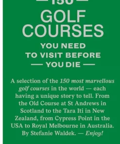 150 golf courses you need to visit before you die