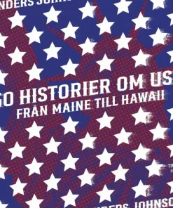 50 historier om USA, Från Maine till Hawaii