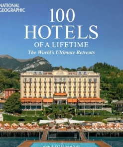 100 Hotels of a Lifetime