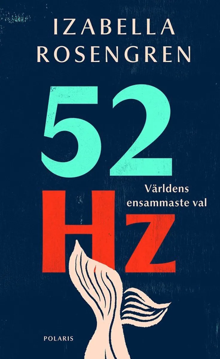 52 Hz : världens ensammaste val