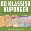 100 klassiska kuponger - Stryktipsraderna som går till historien