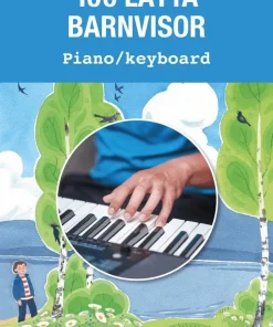 100 lätta barnvisor piano/keyboard