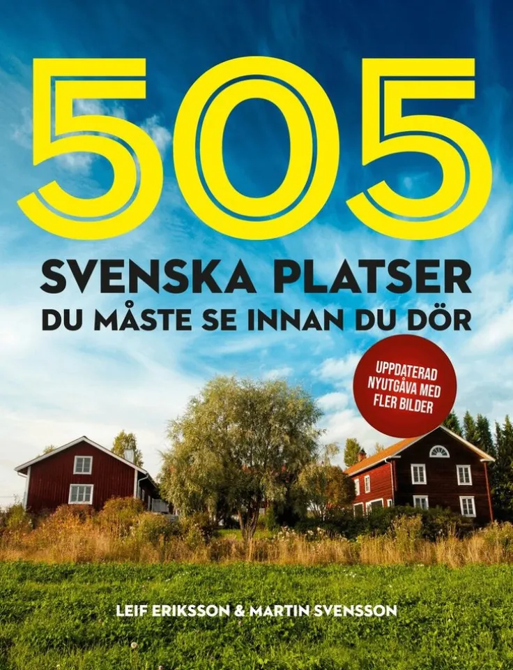 505 svenska platser du måste se innan du dör