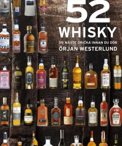 52 Whisky du måste dricka innan du dör