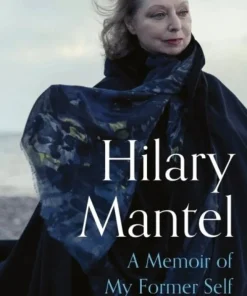 A Memoir of My Former Self