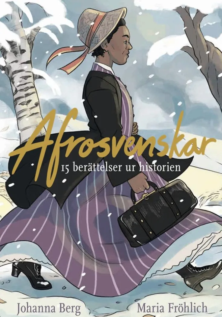 Afrosvenskar : 15 berättelser ur historien
