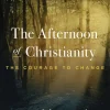 Afternoon of Christianity