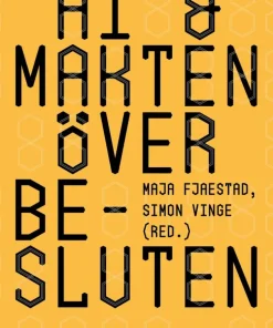 AI & makten över besluten