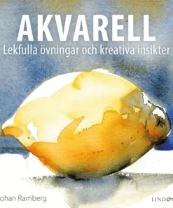 Akvarell : lekfulla övningar och kreativa insikter