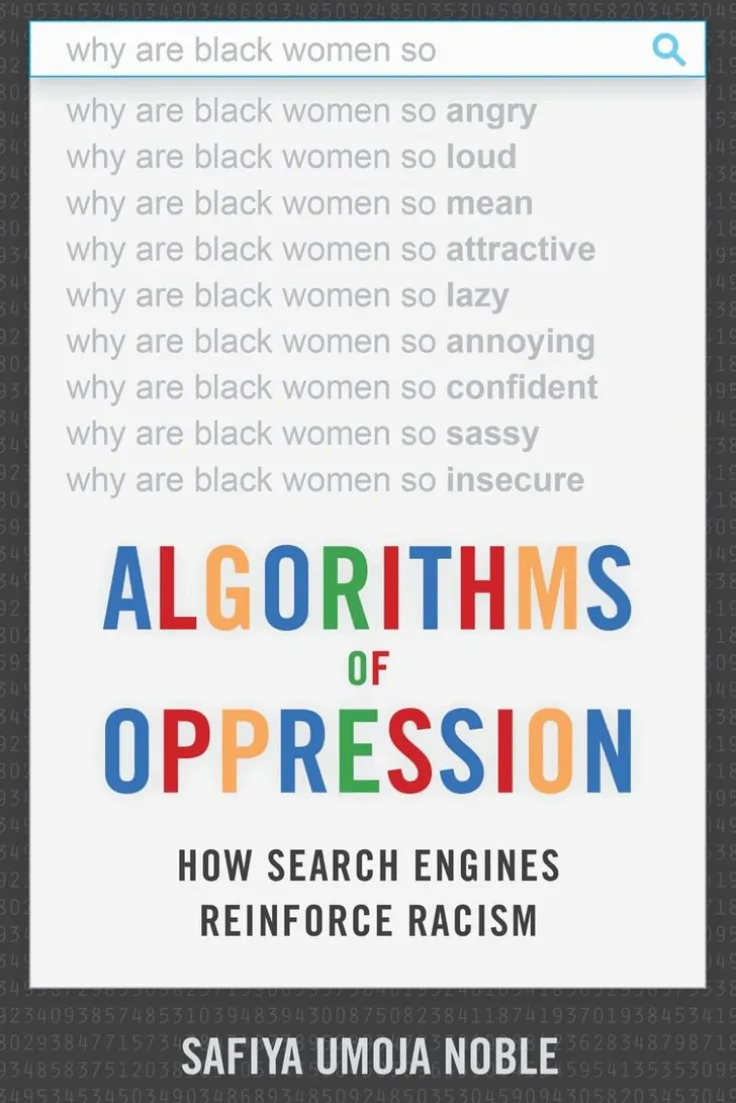 Algorithms of Oppression