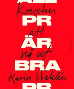 All PR är bra PR