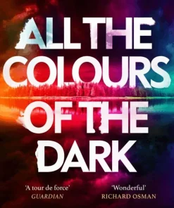 All the Colours of the Dark