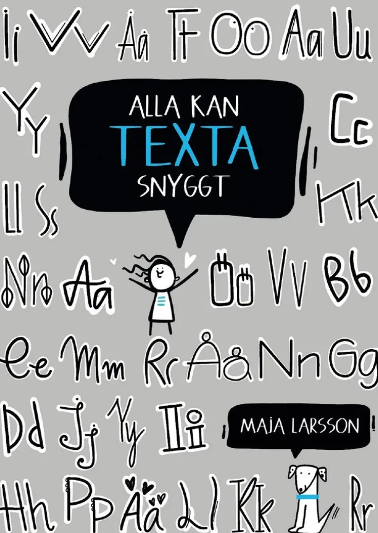 Alla kan texta snyggt
