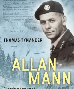 Allan Mann : svensken som stred mot Hitler och Stalin