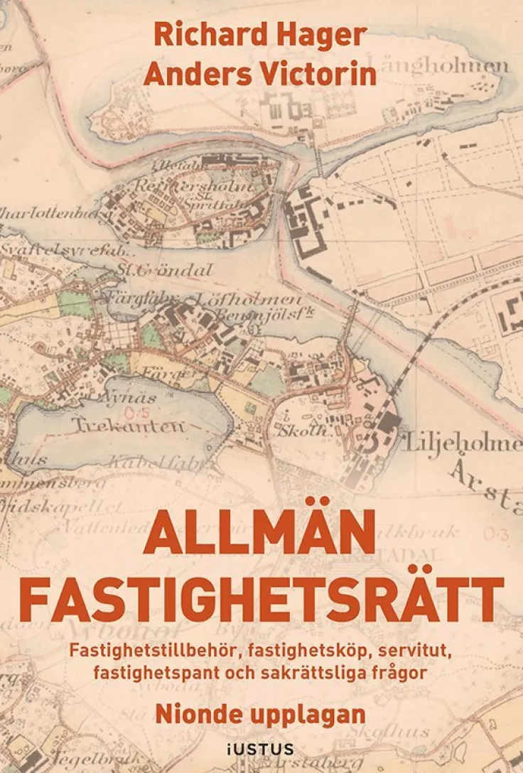 Allmän fastighetsrätt : fastighetstillbehör, fastighetsköp, servitut, fastighetspant och sakrättsliga frågor