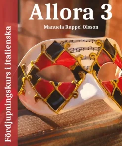 Allora 3: fördjupningskurs i italienska