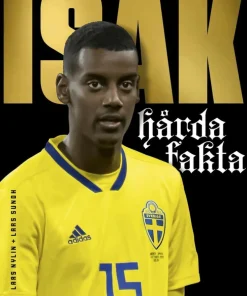 Allt du behöver veta om Alexander Isak