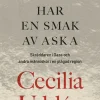 Allt har en smak av aska : Skräddaren i Gaza och andra människor i en plågad region