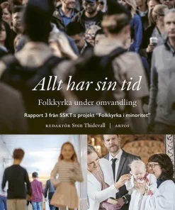 Allt har sin tid : folkkyrka under omvandling