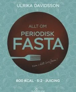 Allt om periodisk fasta