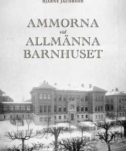 Ammorna vid allmänna barnhuset