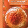 Anatomi och fysiologi 2