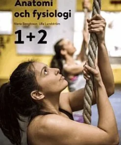 Anatomi och fysiologi 1+2, elevbok