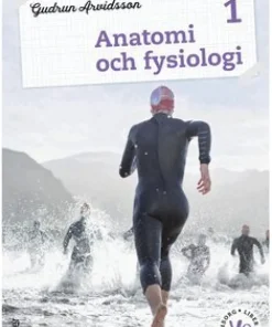 Anatomi och fysiologi 1 Fakta och uppgifter