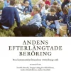 Andens efterlängtade beröring : den karismatiska förnyelsen i Göteborgs stift