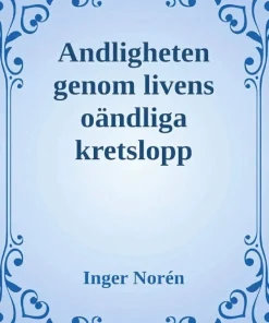 Andligheten genom livens oändliga kretslopp