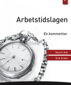 Arbetstidslagen : En kommentar