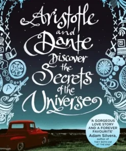 Aristotle and Dante Discover the Secrets of the Universe