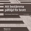 Att bestämma påföljd för brott