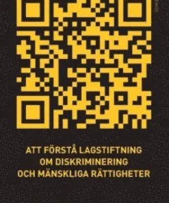 Att förstå lagstiftning om diskriminering och mänskliga rättigheter