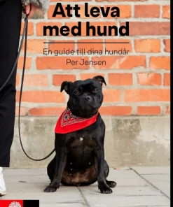Att leva med hund : en guide till dina hundår