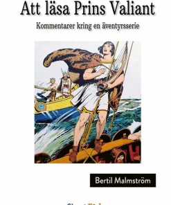 Att läsa Prins Valiant : Kommentarer kring en äventyrsserie