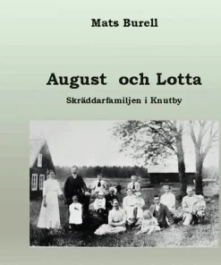 August och Lotta : skräddarfamiljen i Knutby