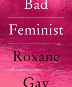 Bad Feminist [Tenth Anniversary Limited Collector's Edition]