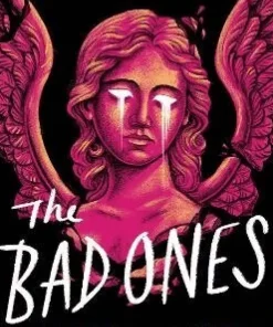 Bad Ones