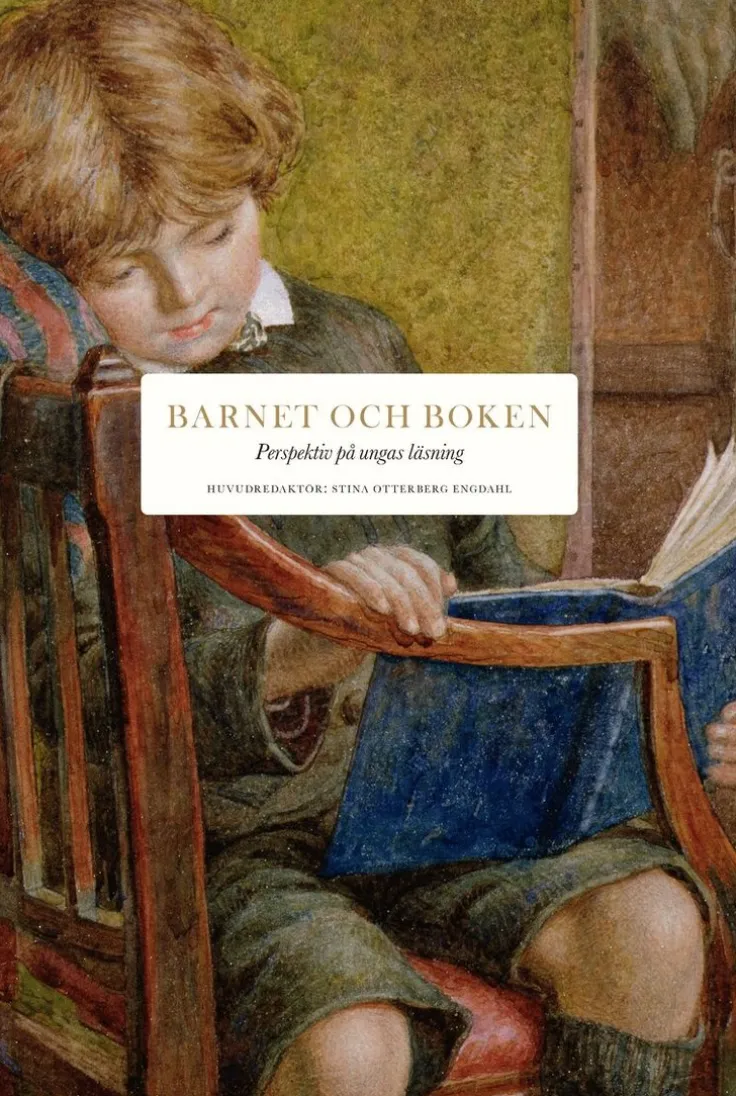 Barnet och boken: Perspektiv på ungas läsning