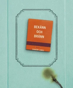 Bekänn och bränn