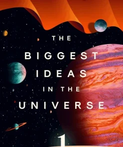 Biggest Ideas in the Universe 1