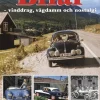 Bilar - vinddrag, vägdamm och nostalgi