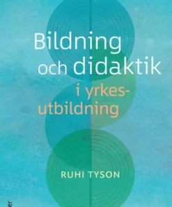 Bildning och didaktik i yrkesutbildning