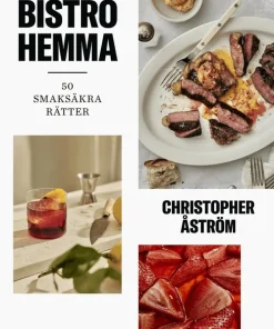 Bistro hemma : 50 smaksäkra rätter