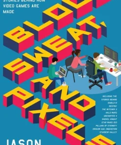 Blood, Sweat, and Pixels