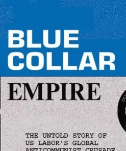 Blue-Collar Empire