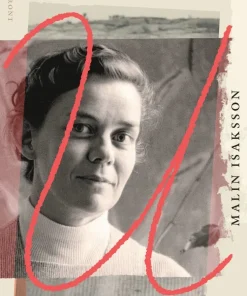 Boken om U : Ulla Isaksson - ett liv, ett författarskap, en farmor