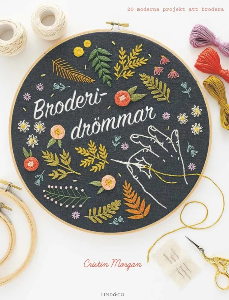 Broderidrömmar : 20 moderna projekt att brodera